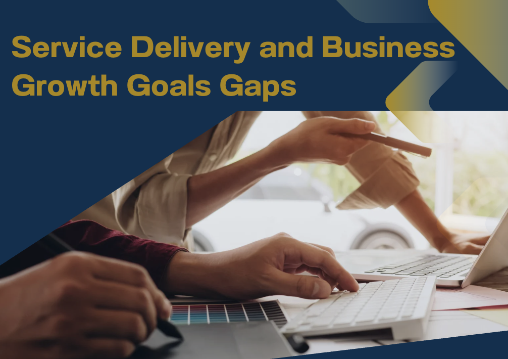 Service Delivery and Business Growth Goals