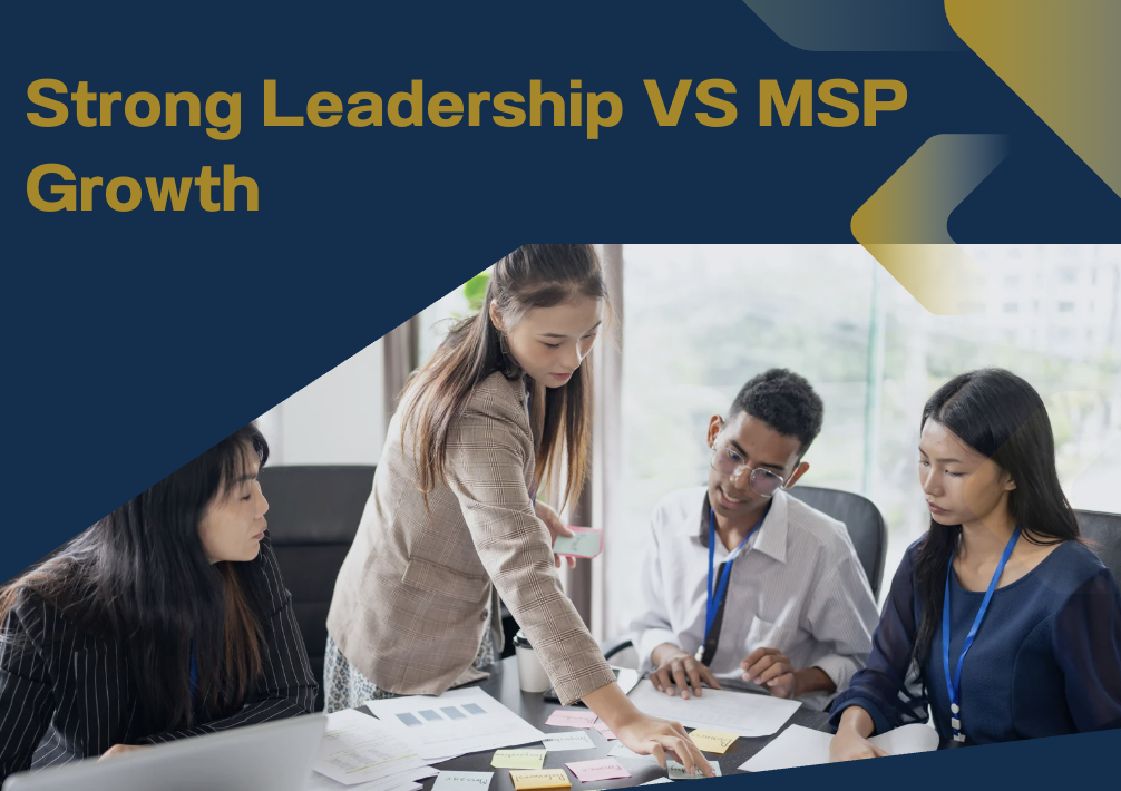 Strong Leadership for Thriving MSP